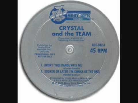 (Won't You) Dance With Me - Crystal and The Team