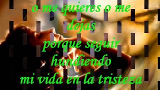 O ME QUIERES O ME DEJAS MARISELA