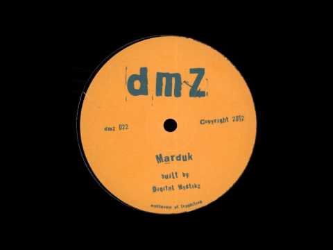 Digital Mystikz - Marduk