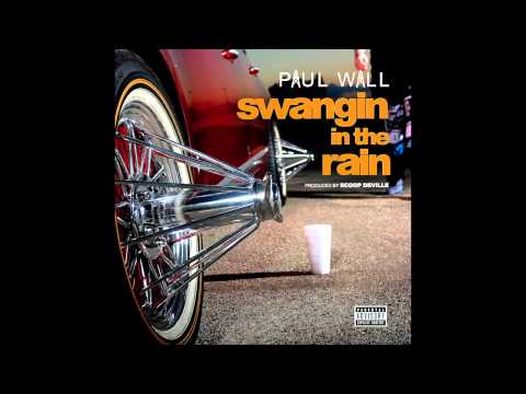 Paul Wall - Swangin in The Rain