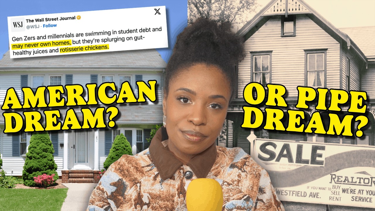 The American Dream is Dead for Gen Z & Millennials (Maybe)