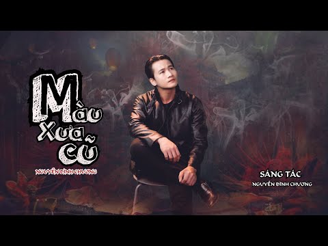 Màu xưa cũ Sheet - Nguyễn Đình Chương