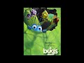 A Bug S Life 1998 Alternate Ending Audio Only JUMPSCARE WARNING