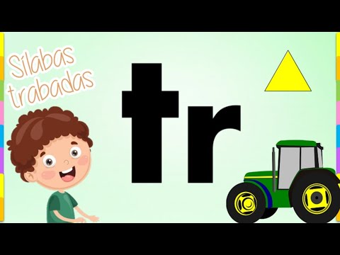 tra tre tri tro tru Sílabas trabadas  | Aprende a leer y escribir