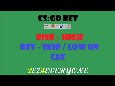 CS:GO Bet - Lions vs CAZ