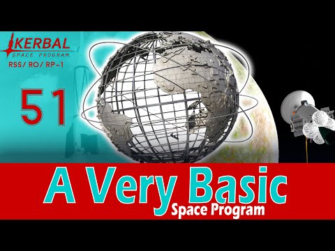 A Very Basic Space Program | Episode 51 | KSP RSS/RO/RP-1