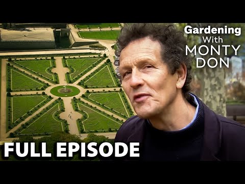 Monty Don Explores French Gardens | FULL EPISODE | S1 E1 | French Gardens | Gardening With Monty Don