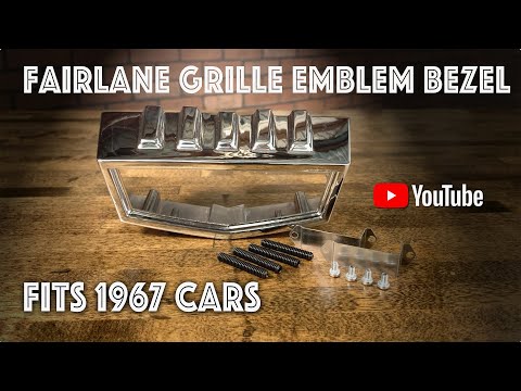 1967 Fairlane Grille Emblem Bezel