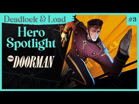 Deadlock Hero Spotlight: Doorman - Full Hero and Ability Overview