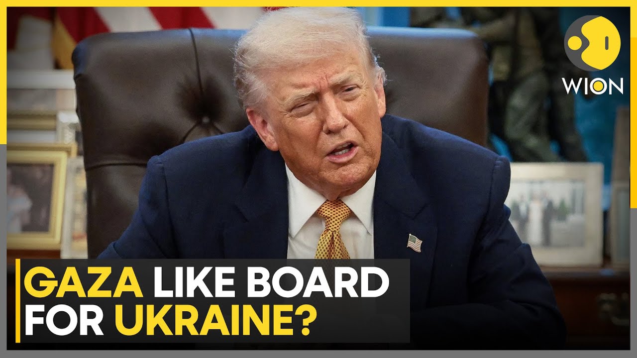 US Officials Plan Gaza Like Board For Ukraine | WION News