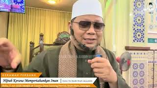 “Hijrah Kerana Mempertahankan Iman” - Dato' Dr. Badli Shah Alauddin
