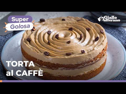 TORTA al CAFFÈ: il DOLCE PERFETTO per i più GOLOSI amanti del CAFFÈ🥰☕🍰