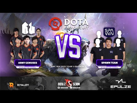 Army Geniuses vs SPAWN Team - DPC SEA 2023 Tour 1: Division II - Game Highlights - BO3