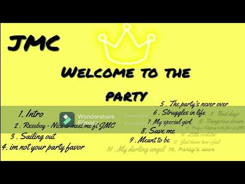 Welcome to the party by JMC Full |album|