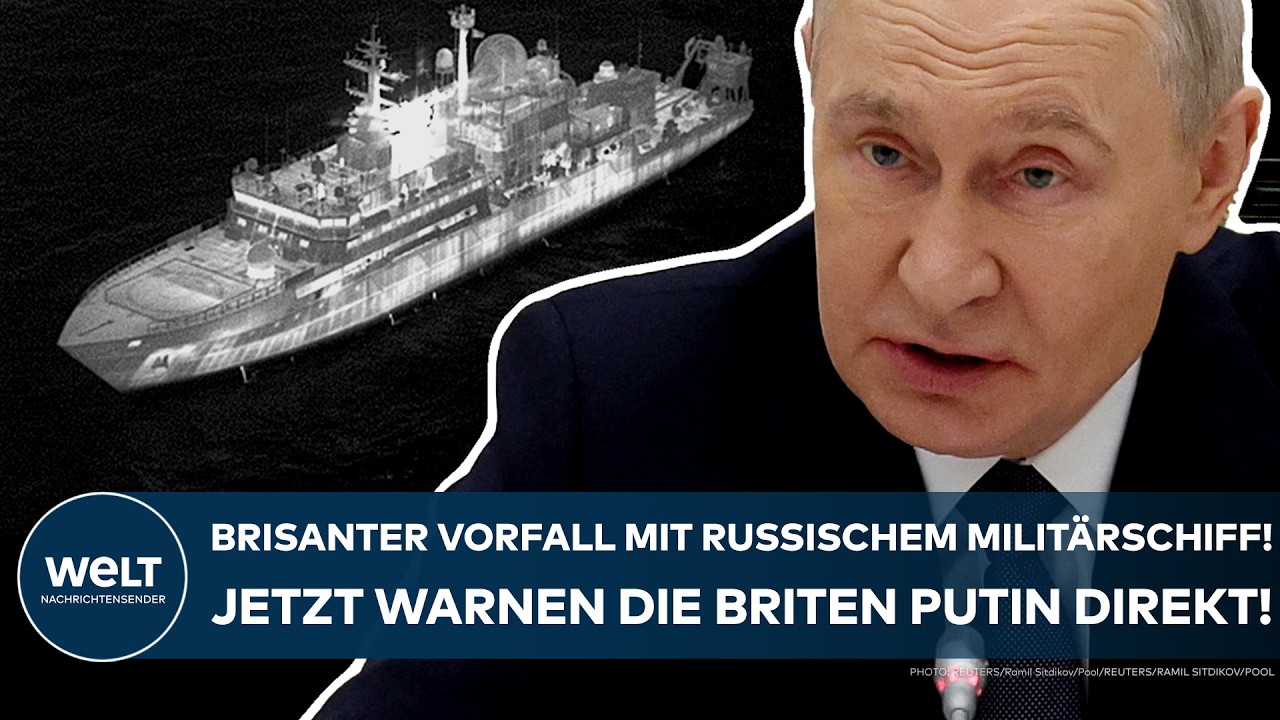 UKRAINE-KRIEG: Brisanter Vorfall mit russischem Militärschiff! Jetzt warnen die Briten Putin direkt!
