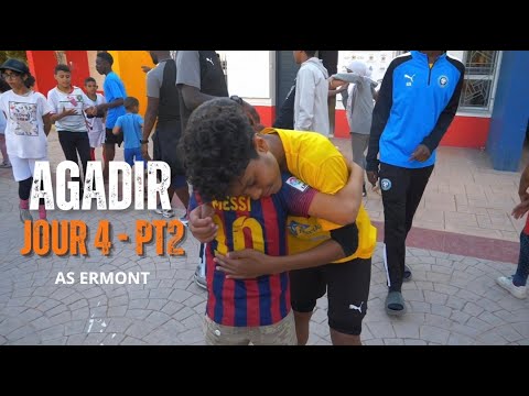 L'AS ERMONT AU MAROC, JOUR 4 - PARTIE 2