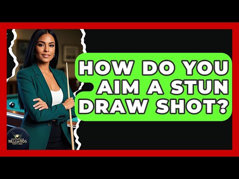 How Do You Aim A Stun Draw Shot? - Billiards Hustlers