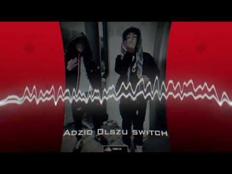 Adzio x Mlody 0lszu - switch 