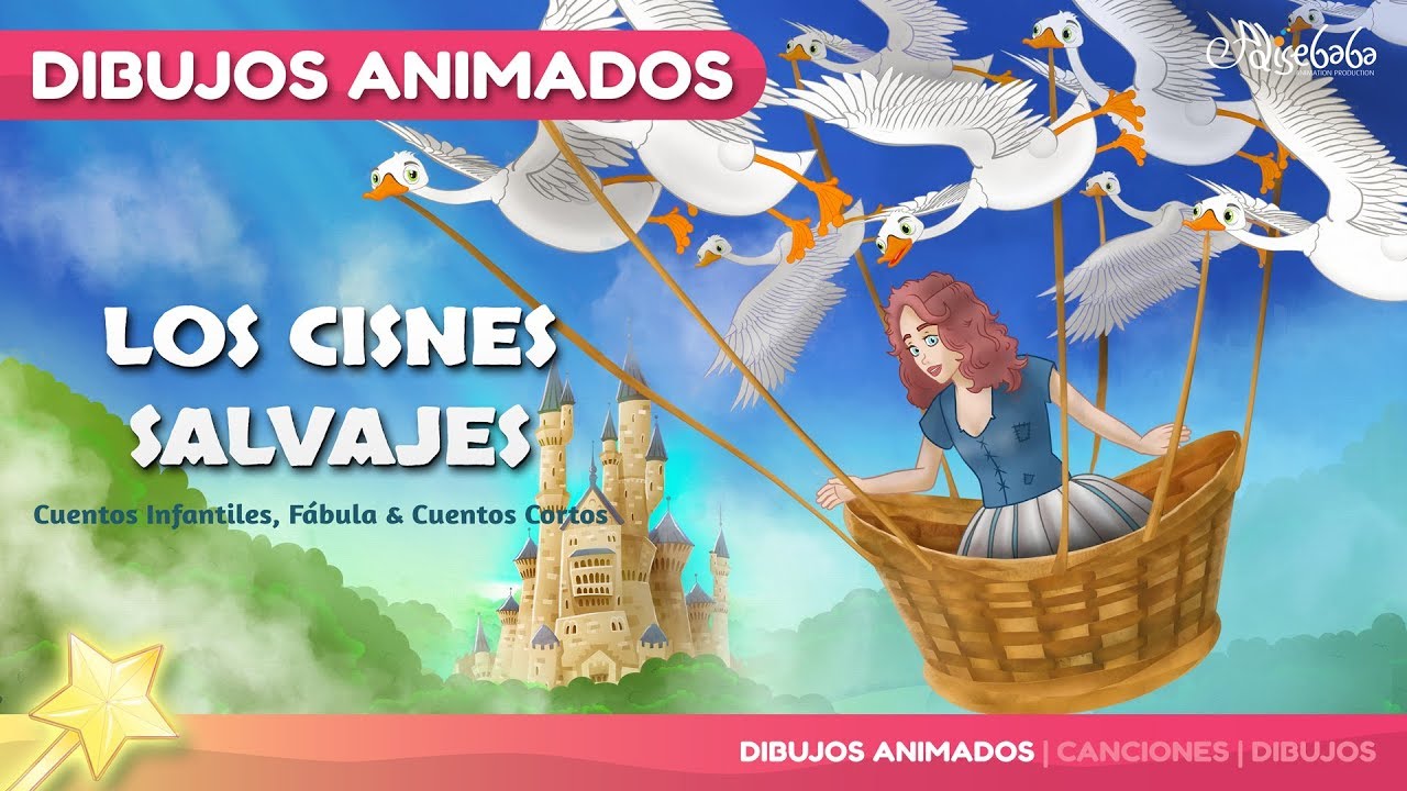 La Princesa y Los Cisnes Salvajes NUEVO Animado en Español | Cuentos infantiles para dormir