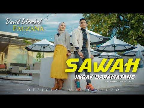 David Iztambul feat Fauzana - Sawah Indak Bapamatang [Official Music Video]