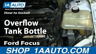 How To Install Replace Fix Cracked Radiator Coolant Overflow Tank Bottle 2000-07 Ford Focus