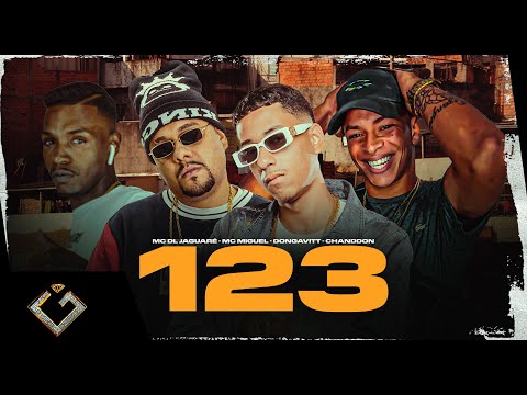 MC DL JAGUARÉ, MC MIGUEL, DONGAVITT, CHANDDON - 123 (DJ QUEIROZ)