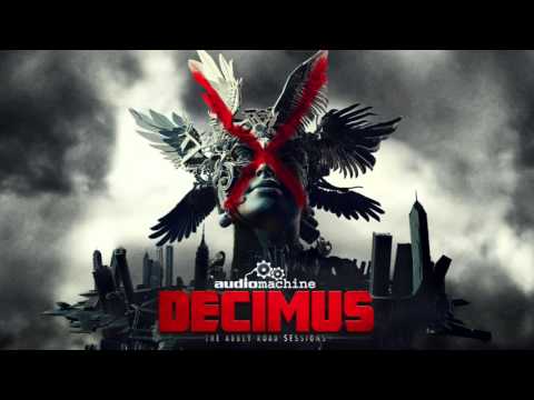 Audiomachine - Decimus