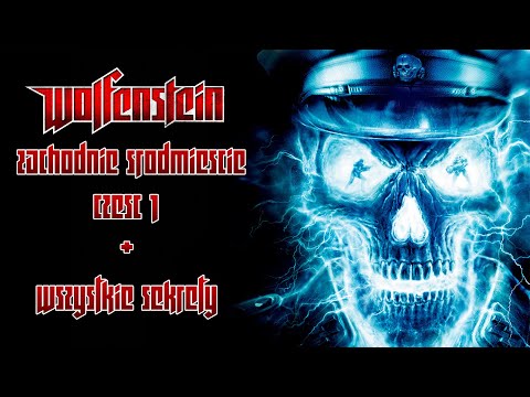 Wolfenstein (2009) Zachodnie Śródmieście (przed wejściem do wykopalisk) + sekrety (HD 1080p)