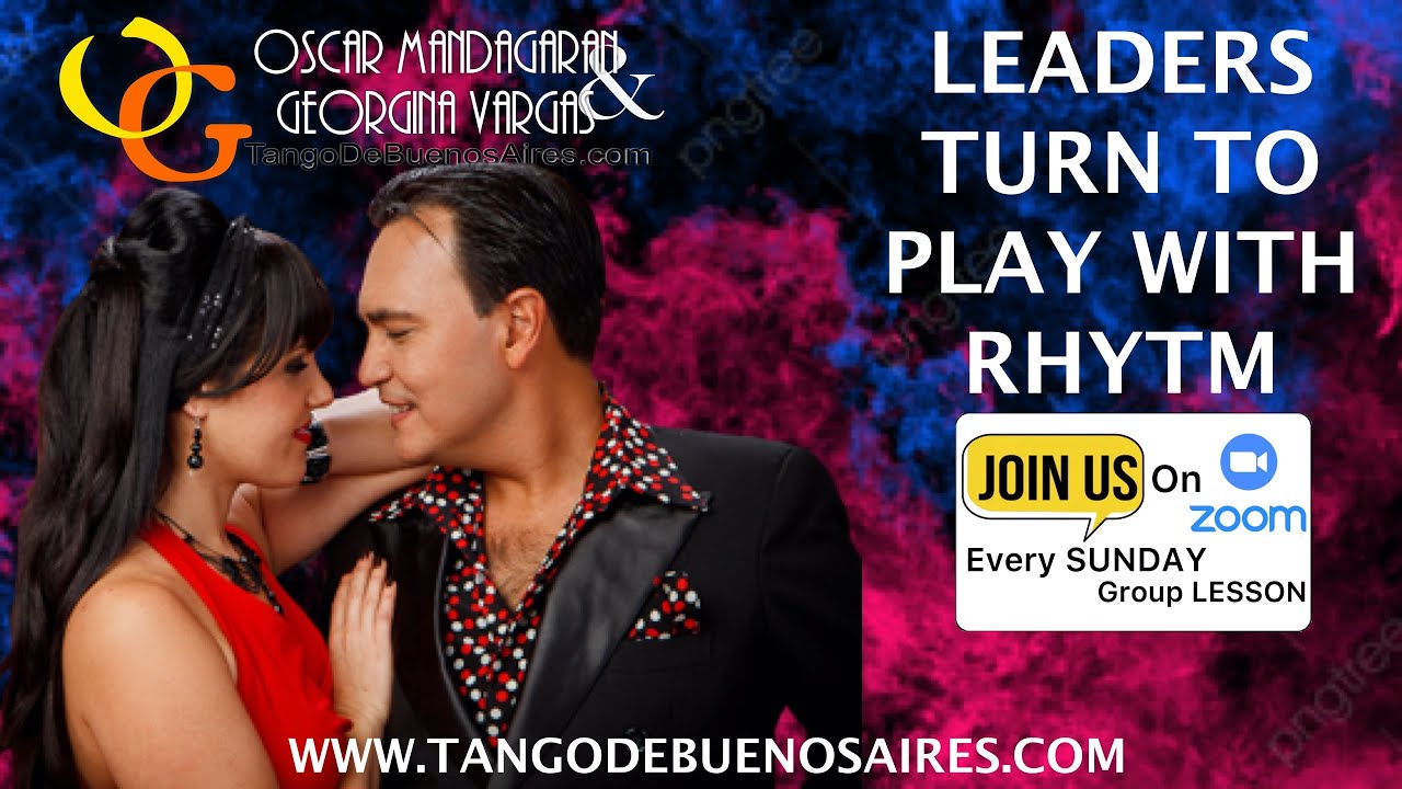 #LEADERS TURN TO PLAY WITH RHYTHM Giro con entradas y juego ritmico Georgina Vargas Oscar Mandagaran