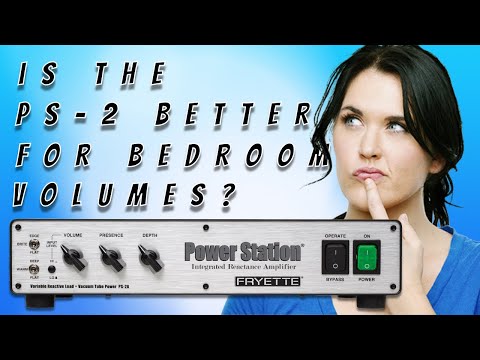 POWER STATION: PS-2 BETTER FOR BEDROOM PLAYING?