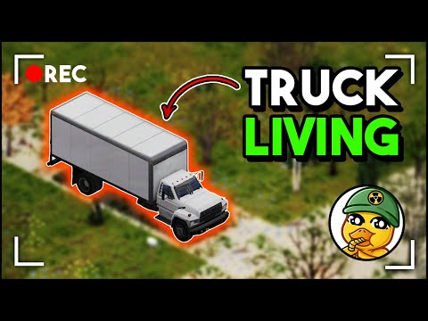 Project Zomboid, But I Live In The Back Of A TRUCK! Nomad Run, RV Interior Mod Gameplay - PART ONE!