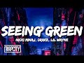 Nicki Minaj, Drake, Lil Wayne - Seeing Green (Lyrics)