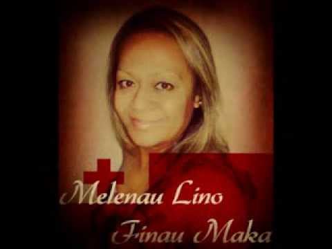 MELENAU LINO - FINAU MAKA