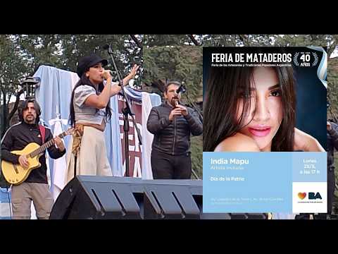 25 de mayo 2026 INDIA MAPU Nadie Se Va Porque Si en vivo Feria de Mataderos CABA