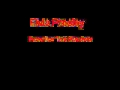 Elvis Presley Funny How Time Slips Away + Lyrics ...