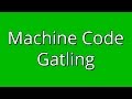 Machine Code — Gatling (out now!) 