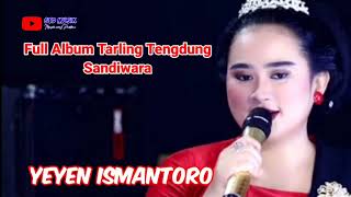 Download lagu FULL ALBUM YEYEN ISMANTORO || tarling tengdung cirebonan #stdmusik #musikewongpantura mp3