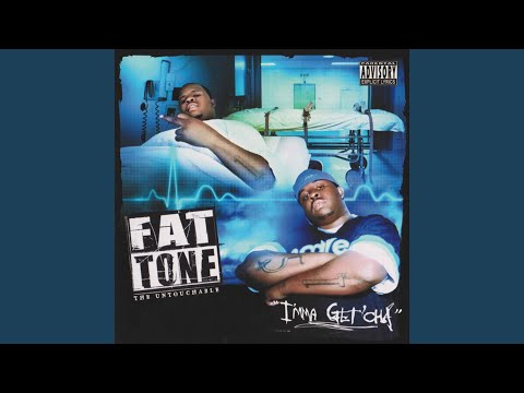 I'mma Get'cha