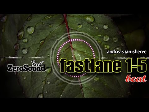 Fastlane 1-5 by Andreas Jamsheree - BEAT