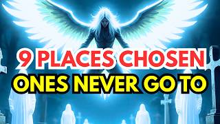 8 Places Chosen Ones Avoid (Even If They Can’t Explain Why)