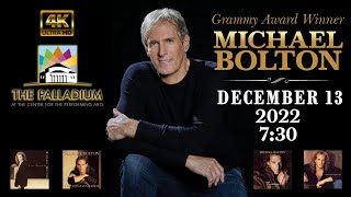 Michael Bolton - &quot;You Don&#39;t know Me&quot; {4K} (Live) The Palladium Center for the Arts - Carmel, IN