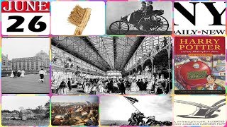 TODAY IN HISTORY - 26 JUNE - ON THIS DAY HISTORICAL EVENTS - DAY