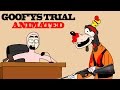 GOOFY S TRIAL ANIMATED By Shigloo