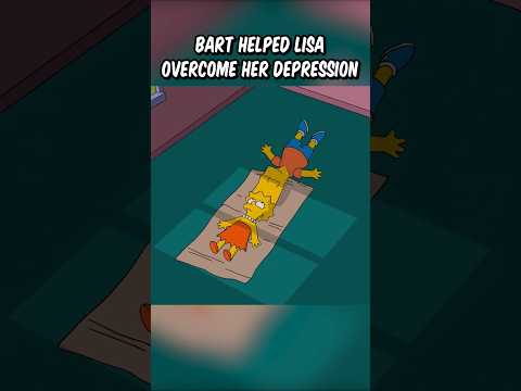 Bart helped Lisa overcome her depression