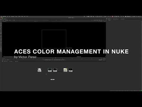 ACES Color Management in NUKE™