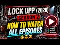 How To Watch Lock Upp 2026 Season 2 All Episodes Watch Lock Upp Season 2 Episodes 15 16