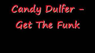 Candy Dulfer - Get The Funk
