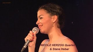 NICOLE HERZOG Quartet- That's Life- JAZZ RAVNE