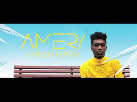 AMERY - I Need Lovin' (Official Audio)