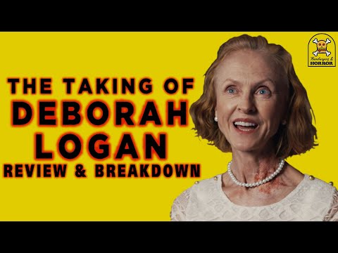 The Taking of Deborah Logan (2013) Review & Breakdown!